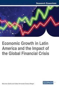 bokomslag Economic Growth in Latin America and the Impact of the Global Financial Crisis