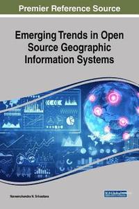 bokomslag Emerging Trends in Open Source Geographic Information Systems