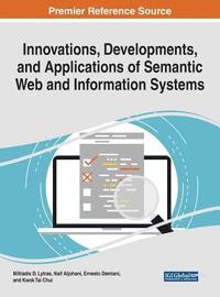 bokomslag Innovations, Developments, and Applications of Semantic Web and Information Systems