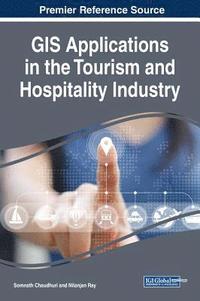 bokomslag GIS Applications in the Tourism and Hospitality Industry