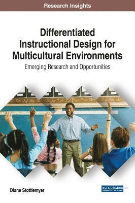 Differentiated Instructional Design for Multicultural Environments 1