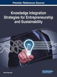 bokomslag Knowledge Integration Strategies for Entrepreneurship and Sustainability