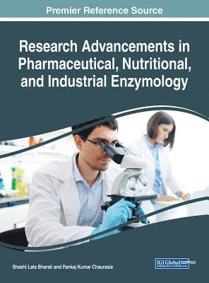 Research Advancements in Pharmaceutical, Nutritional, and Industrial Enzymology 1