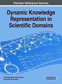 bokomslag Dynamic Knowledge Representation in Scientific Domains