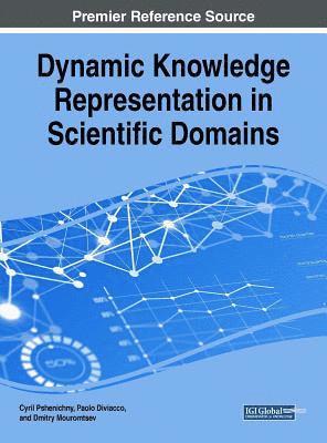 bokomslag Dynamic Knowledge Representation in Scientific Domains