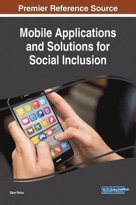 Mobile Applications and Solutions for Social Inclusion 1