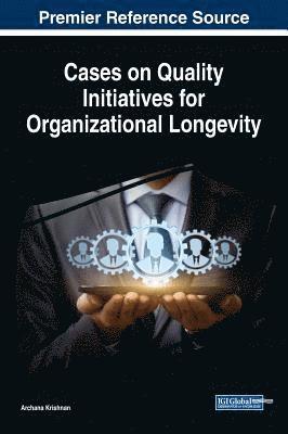 bokomslag Cases on Quality Initiatives for Organizational Longevity