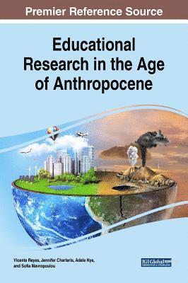 Educational Research in the Age of Anthropocene 1