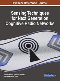 bokomslag Sensing Techniques for Next Generation Cognitive Radio Networks