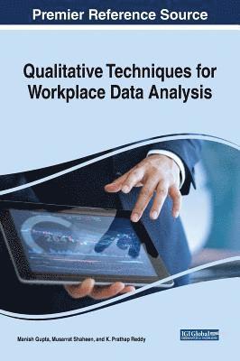 Qualitative Techniques for Workplace Data Analysis 1