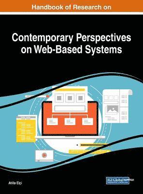 Handbook of Research on Contemporary Perspectives on Web-Based Systems 1