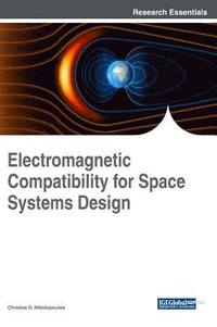 bokomslag Electromagnetic Compatibility for Space Systems Design