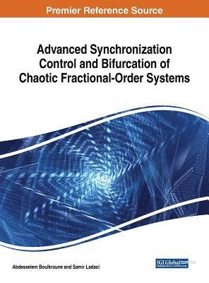 Advanced Synchronization Control and Bifurcation of Chaotic Fractional-Order Systems 1