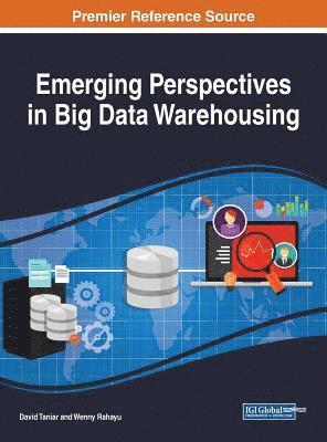 bokomslag Emerging Perspectives in Big Data Warehousing