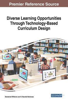 Diverse Learning Opportunities Through Technology-Based Curriculum Design 1