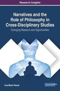 bokomslag Narratives and the Role of Philosophy in Cross-Disciplinary Studies