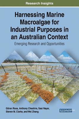 Harnessing Marine Macroalgae for Industrial Purposes in an Australian Context 1