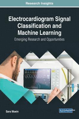 Electrocardiogram Signal Classification and Machine Learning 1