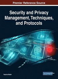 bokomslag Security and Privacy Management, Techniques, and Protocols