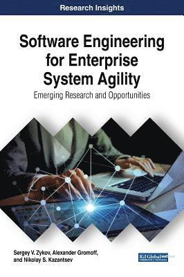 bokomslag Software Engineering for Enterprise System Agility: Emerging Research and Opportunities