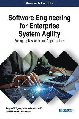 Software Engineering for Enterprise System Agility 1