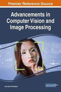bokomslag Advancements in Computer Vision and Image Processing