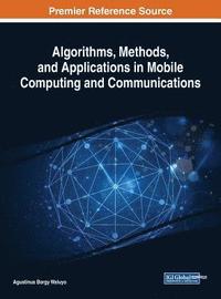 bokomslag Algorithms, Methods, and Applications in Mobile Computing and Communications