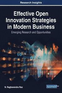 bokomslag Effective Open Innovation Strategies in Modern Business