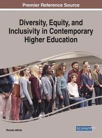 bokomslag Diversity, Equity, and Inclusivity in Contemporary Higher Education