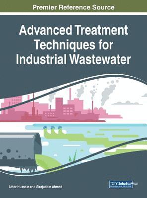 Advanced Treatment Techniques for Industrial Wastewater 1