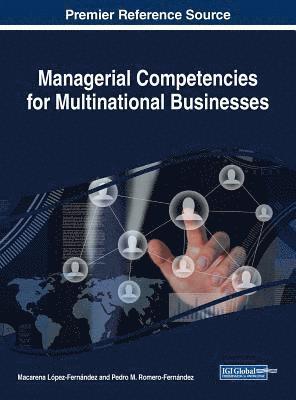 Managerial Competencies for Multinational Businesses 1