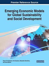 bokomslag Emerging Economic Models for Global Sustainability and Social Development