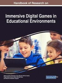 bokomslag Handbook of Research on Immersive Digital Games in Educational Environments