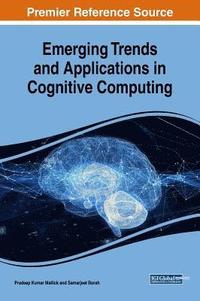 bokomslag Emerging Trends and Applications in Cognitive Computing