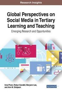 bokomslag Global Perspectives on Social Media in Tertiary Learning and Teaching
