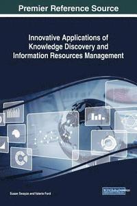 bokomslag Innovative Applications of Knowledge Discovery and Information Resources Management