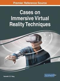 bokomslag Cases on Immersive Virtual Reality Techniques