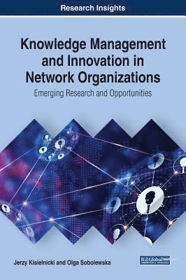 bokomslag Knowledge Management and Innovation in Network Organizations
