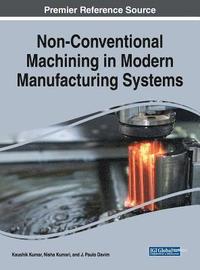 bokomslag Non-Conventional Machining in Modern Manufacturing Systems