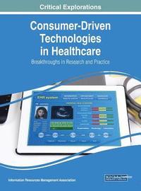 bokomslag Consumer-Driven Technologies in Healthcare