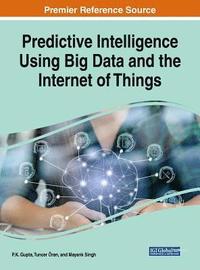 bokomslag Predictive Intelligence Using Big Data and the Internet of Things