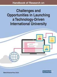 bokomslag Handbook of Research on Challenges and Opportunities in Launching a Technology-Driven International University