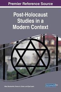 bokomslag Post-Holocaust Studies in a Modern Context