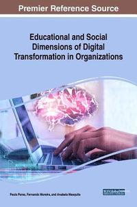 bokomslag Educational and Social Dimensions of Digital Transformation in Organizations