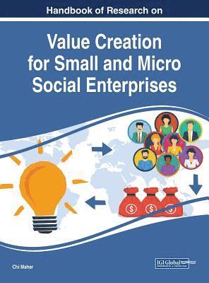 bokomslag Handbook of Research on Value Creation for Small and Micro Social Enterprises