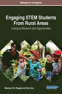 bokomslag Engaging STEM Students From Rural Areas: Emerging Research and Opportunities