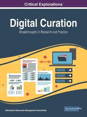 Information Resources Management Association, Information Reso Management Association - Digital Curation, Inbunden