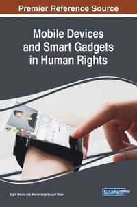 bokomslag Mobile Devices and Smart Gadgets in Human Rights