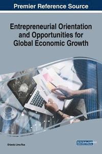 bokomslag Entrepreneurial Orientation and Opportunities for Global Economic Growth
