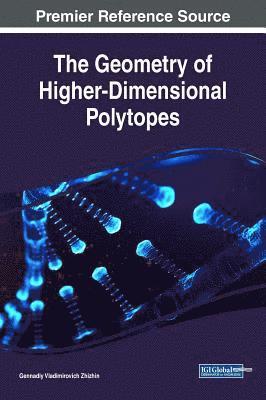 The Geometry of Higher-Dimensional Polytopes 1
